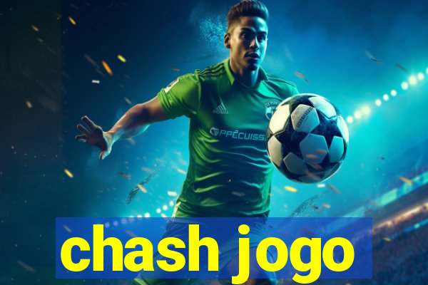 chash jogo